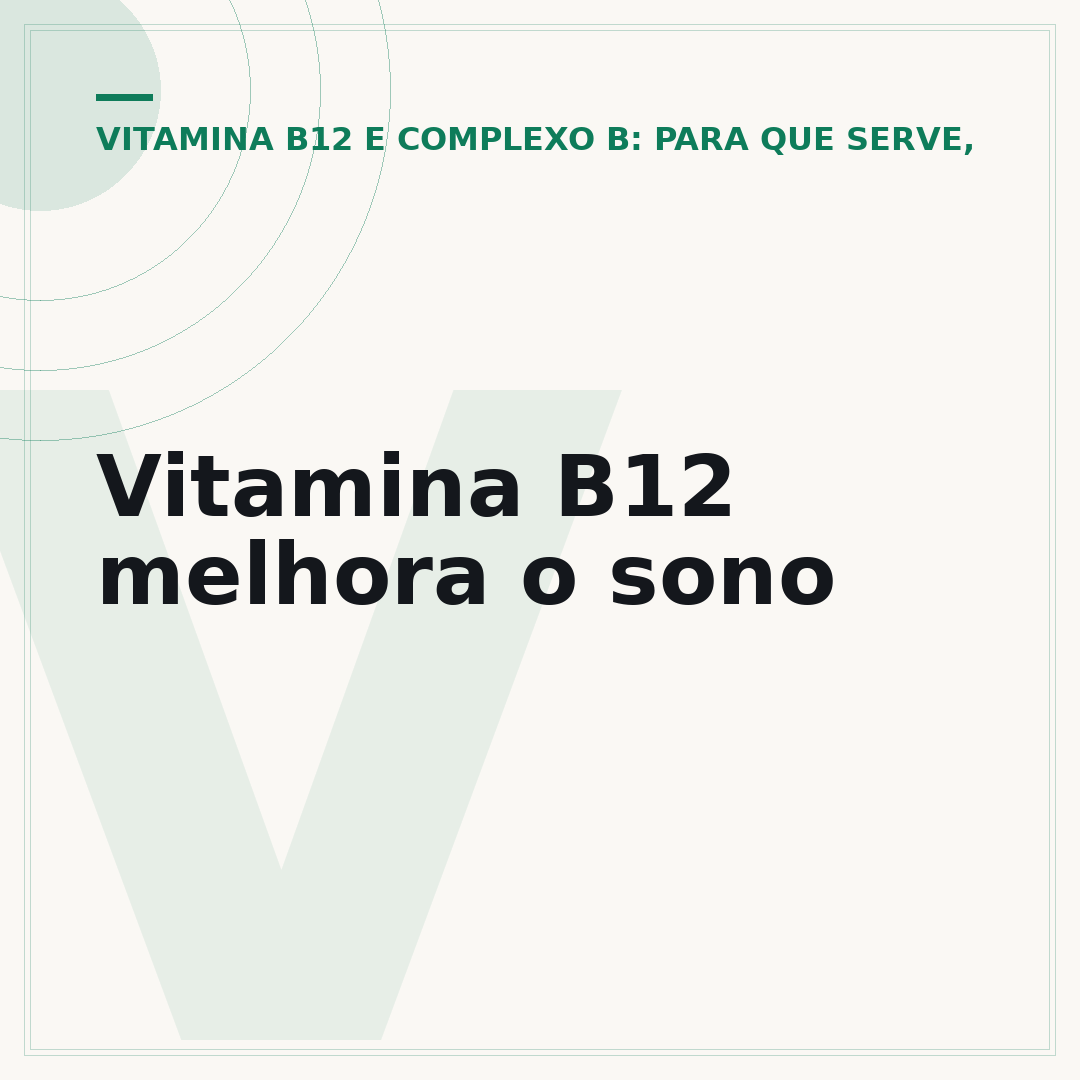 Vitamina B12 melhora o sono