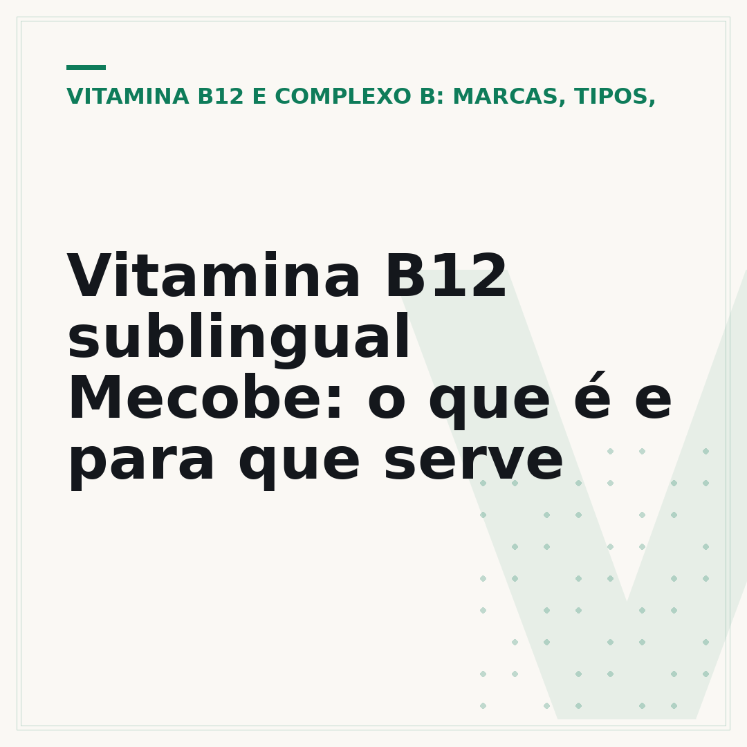 Vitamina B12 sublingual Mecobe: o que é e para que serve