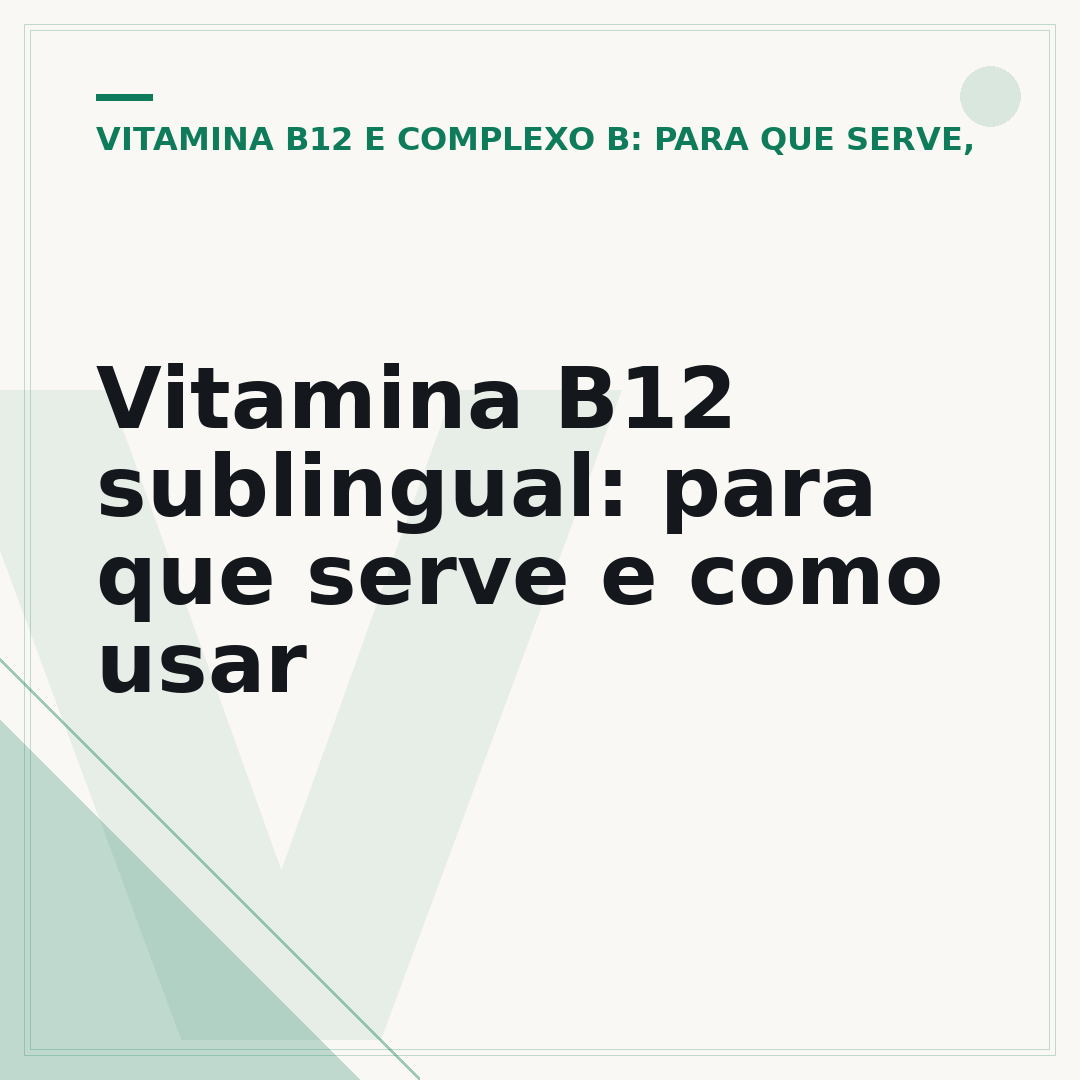 Vitamina B12 sublingual: para que serve e como usar