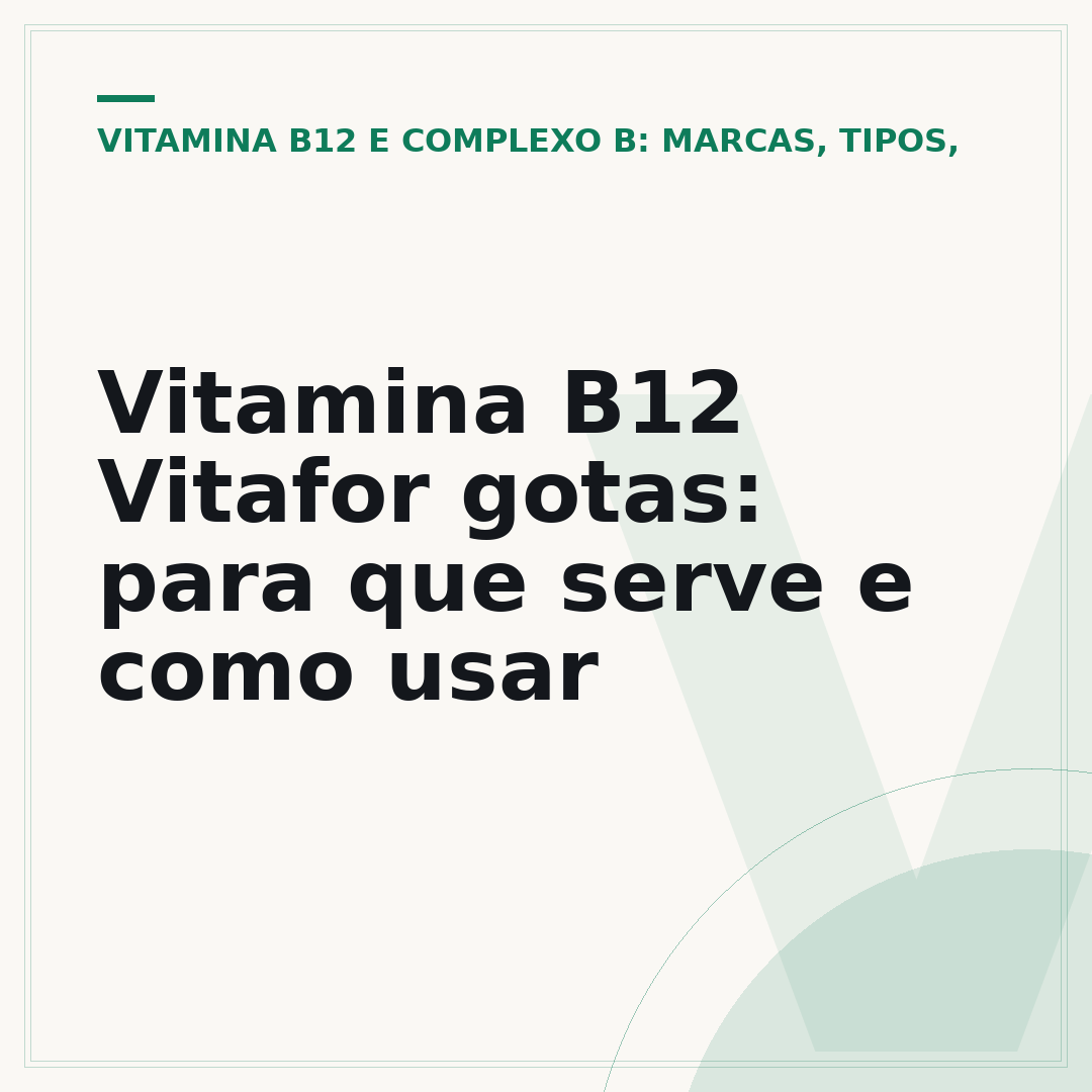 Vitamina B12 Vitafor gotas: para que serve e como usar