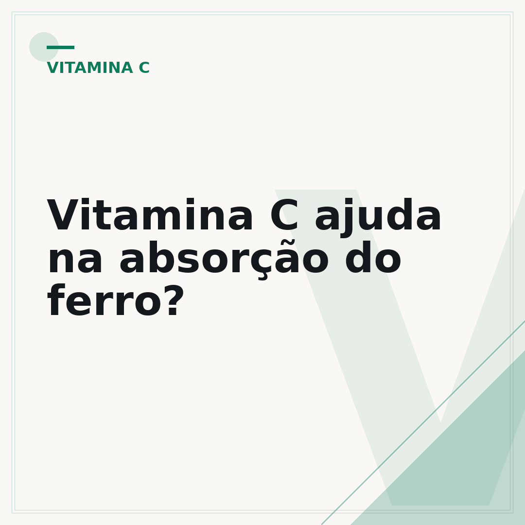 Vitamina C ajuda na absorção do ferro?