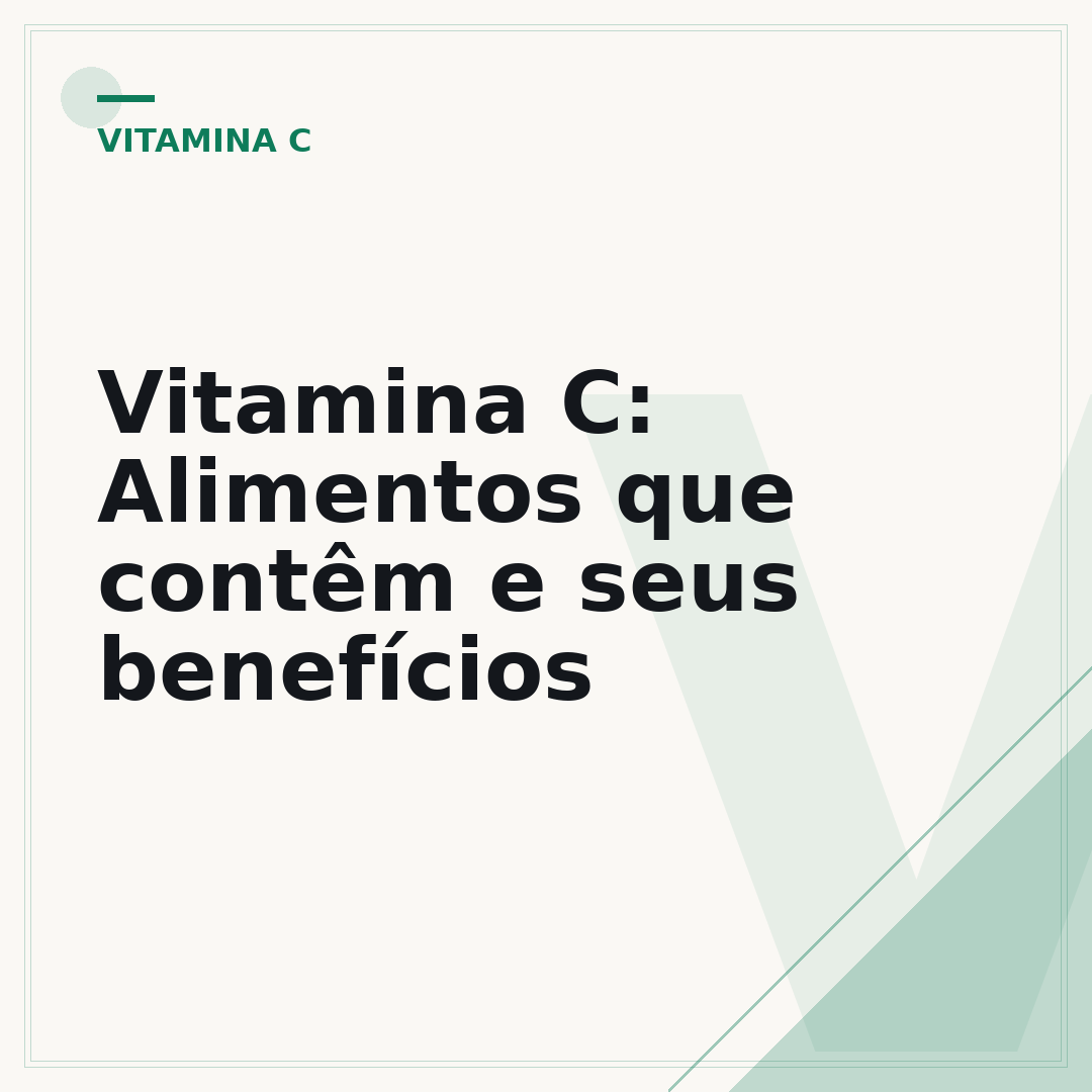 Vitamina C: Alimentos que contêm e seus benefícios