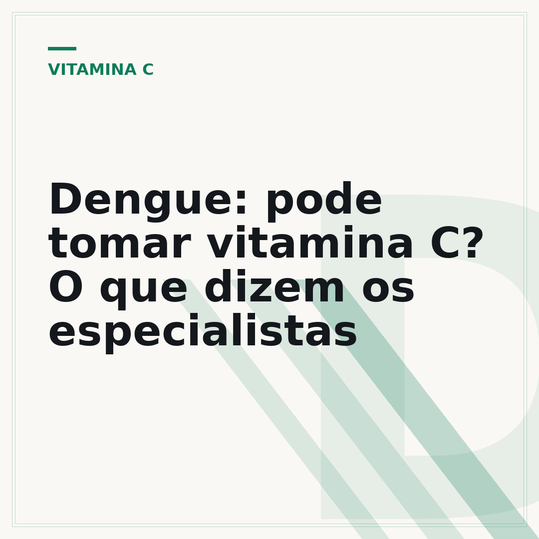 Dengue: pode tomar vitamina C? O que dizem os especialistas