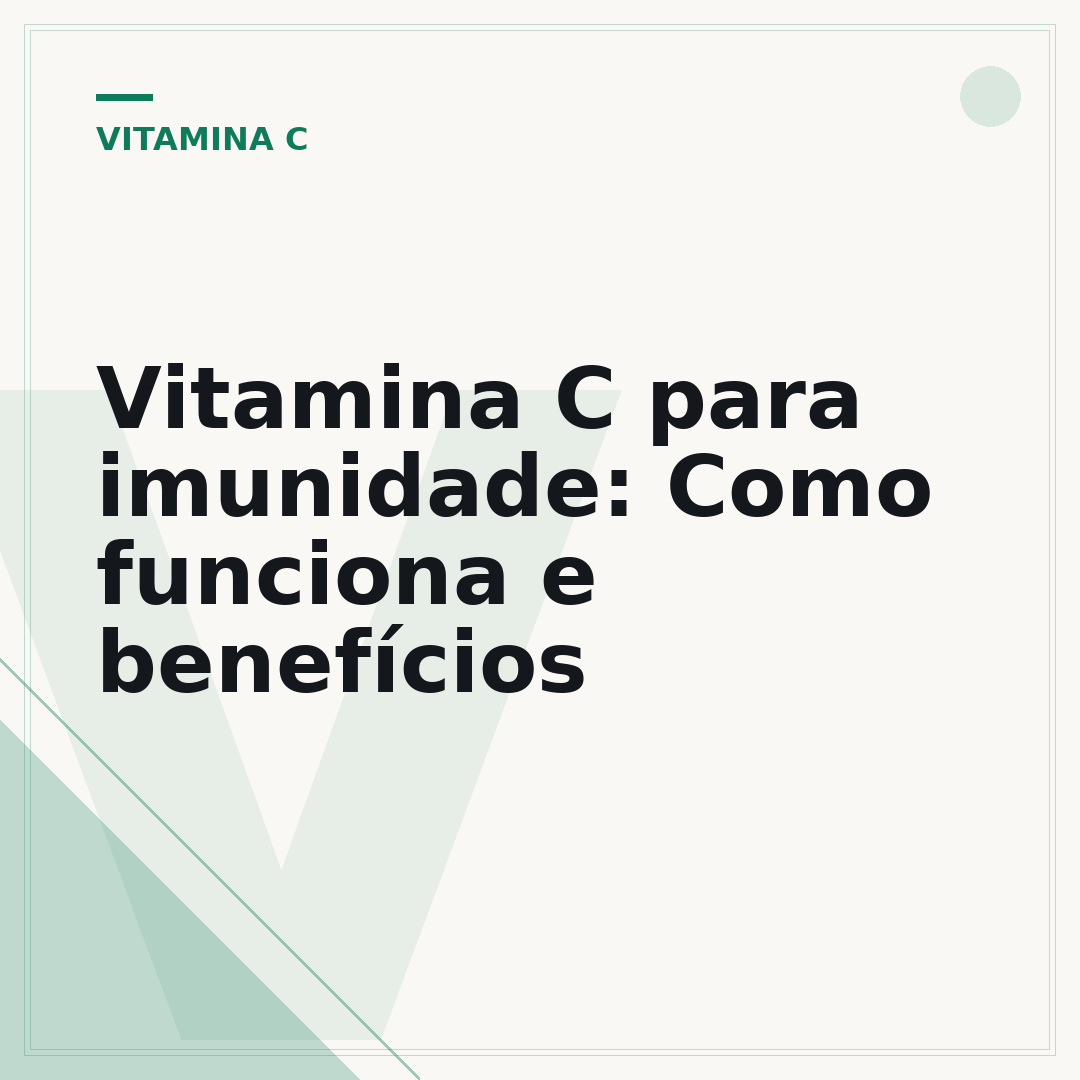 Vitamina C para imunidade: Como funciona e benefícios