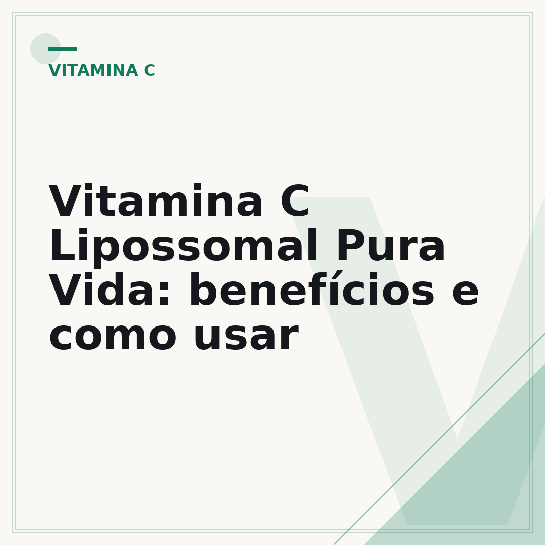Vitamina C Lipossomal Pura Vida: benefícios e como usar