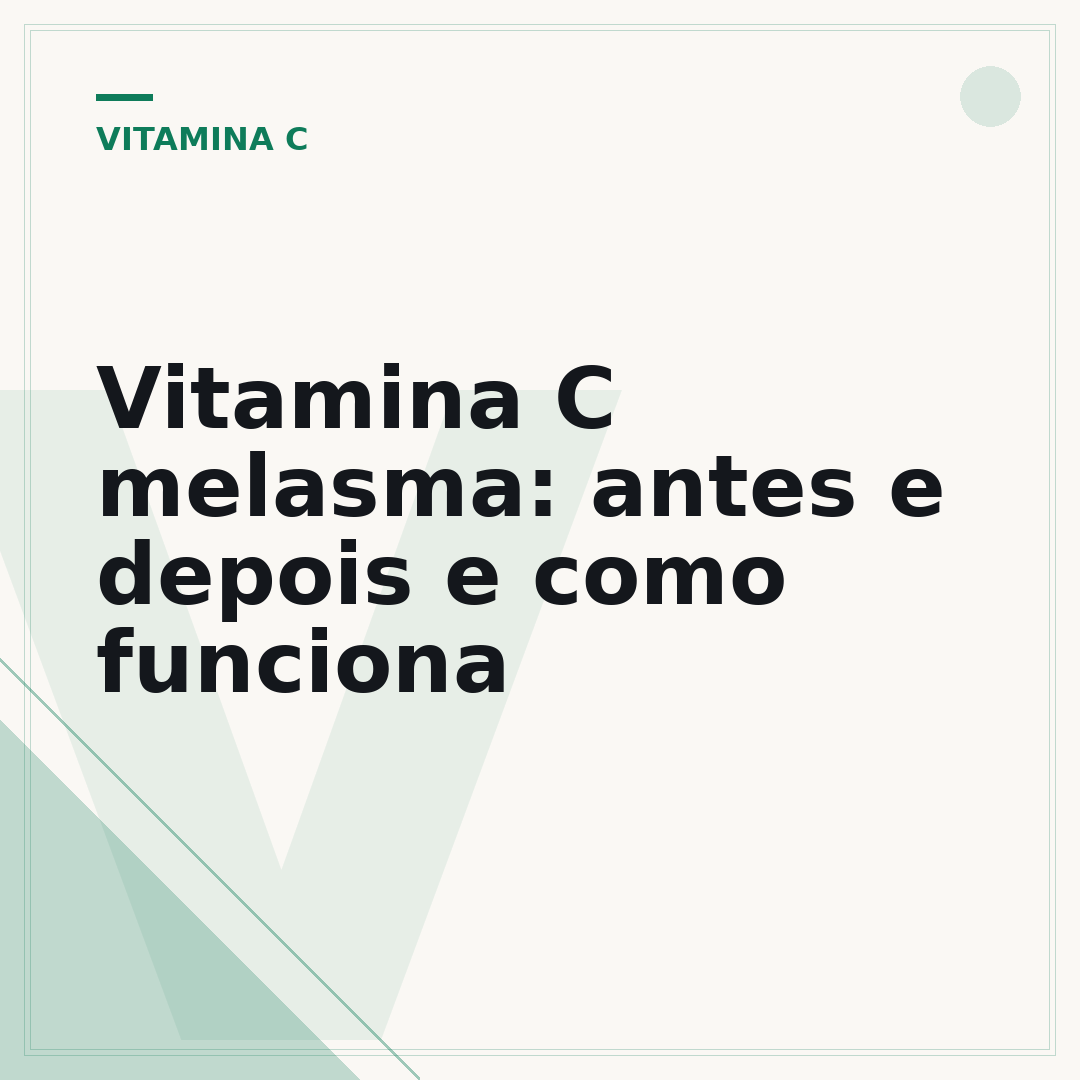 Vitamina C melasma: antes e depois e como funciona