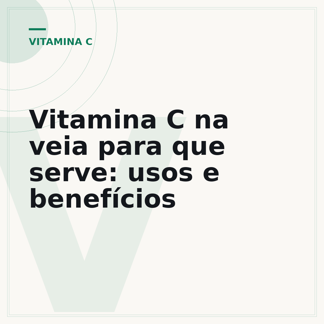 Vitamina C na veia para que serve: usos e benefícios