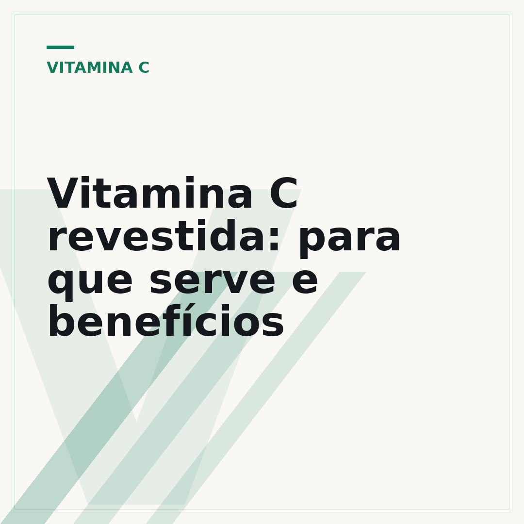 Vitamina C revestida: para que serve e benefícios