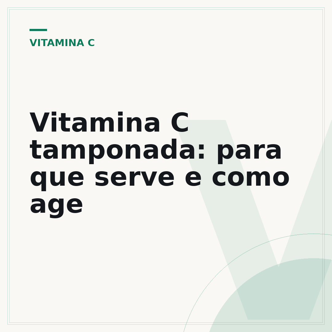 Vitamina C tamponada: para que serve e como age
