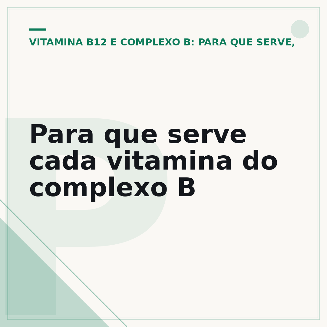 Para que serve cada vitamina do complexo B