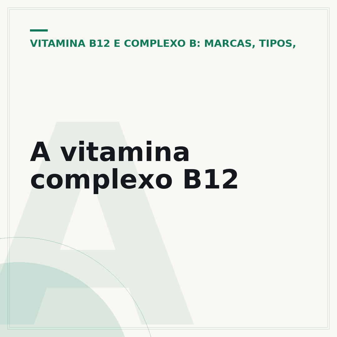 A vitamina complexo B12