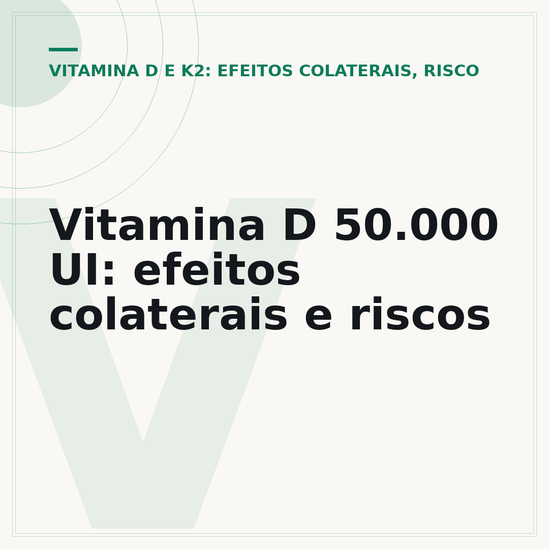Vitamina D 50.000 UI: efeitos colaterais e riscos