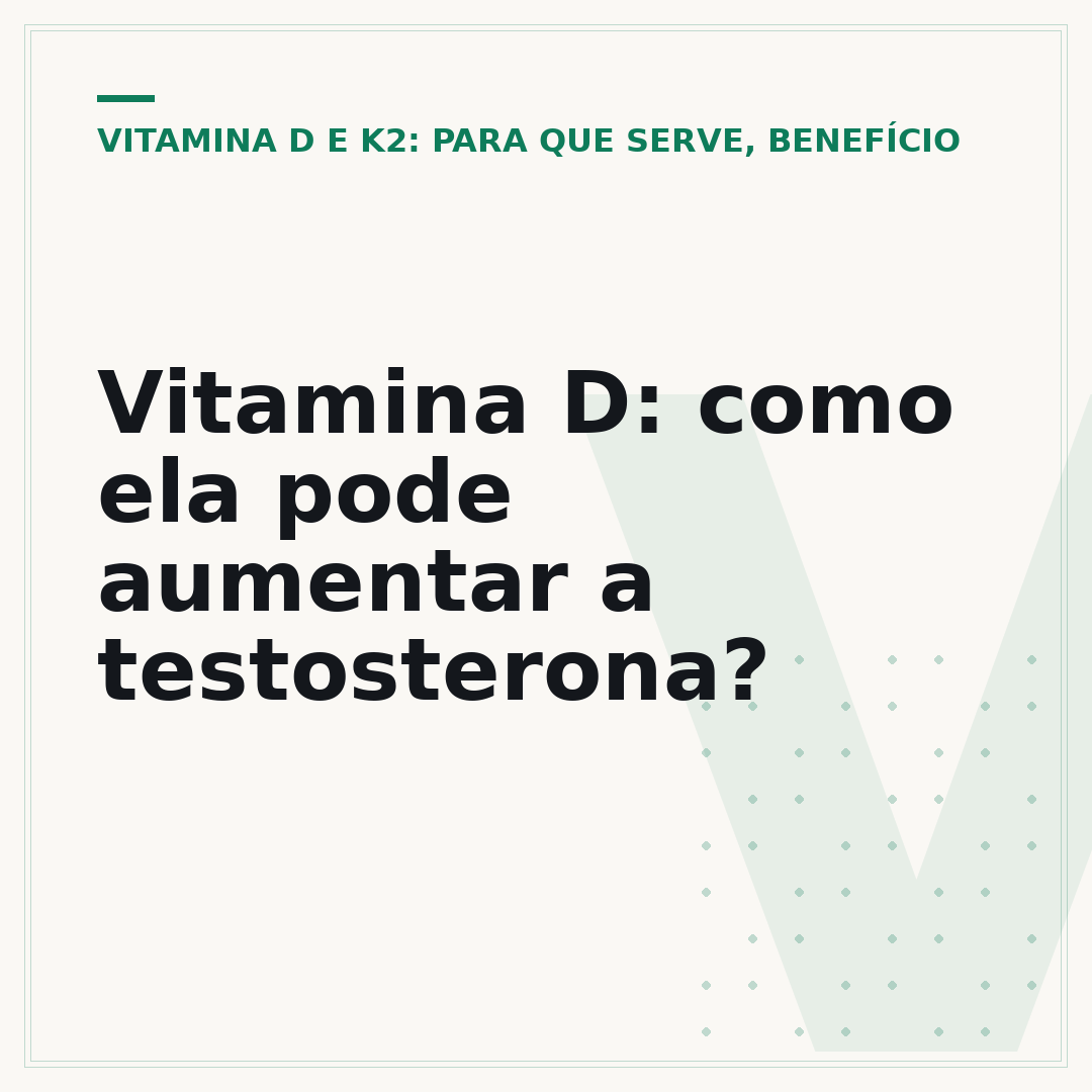 Vitamina D: como ela pode aumentar a testosterona?