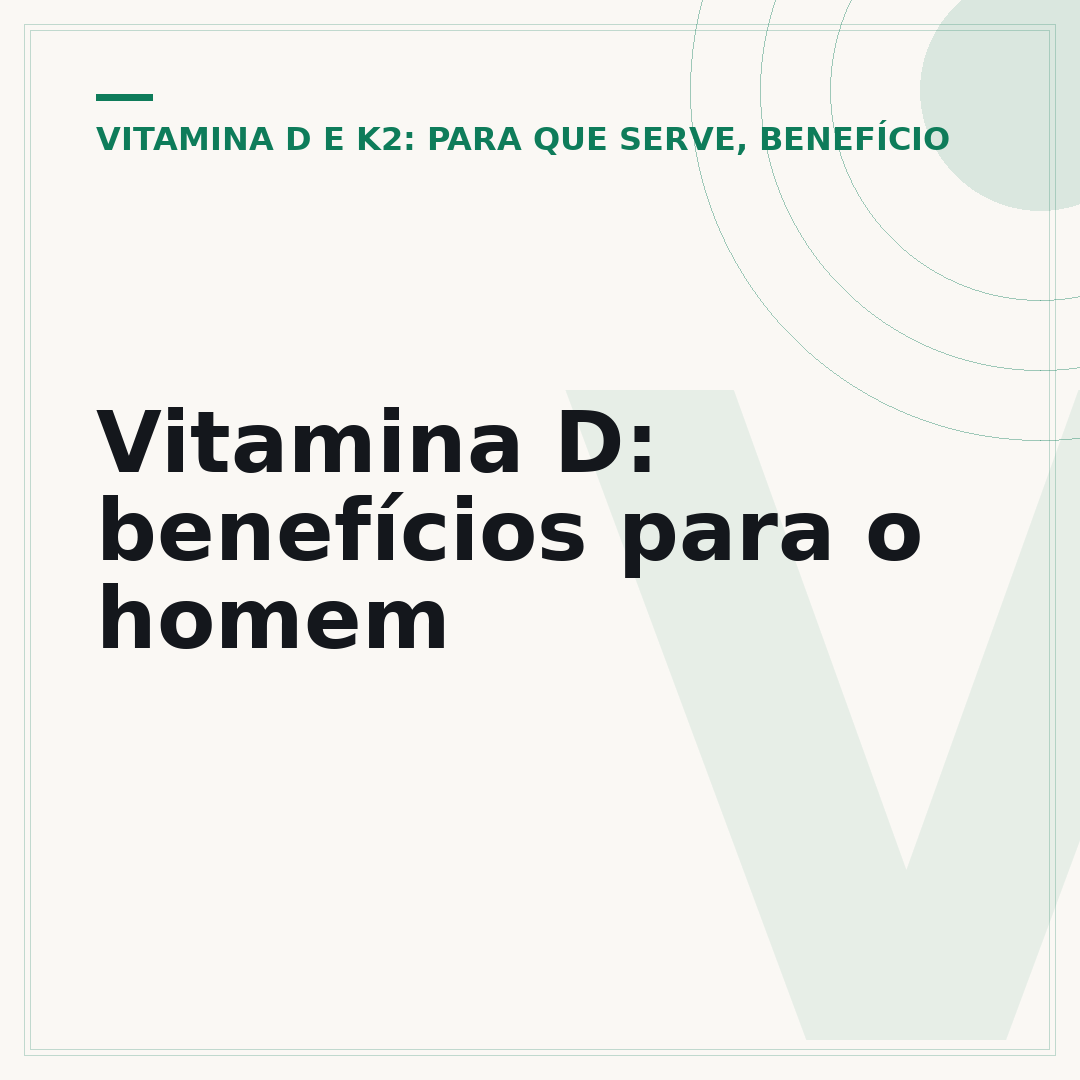 Vitamina D: benefícios para o homem