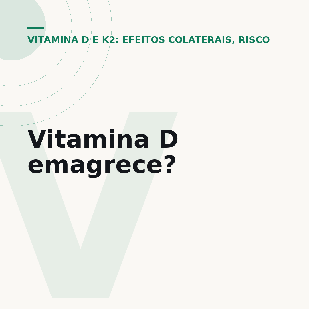 Vitamina D emagrece?