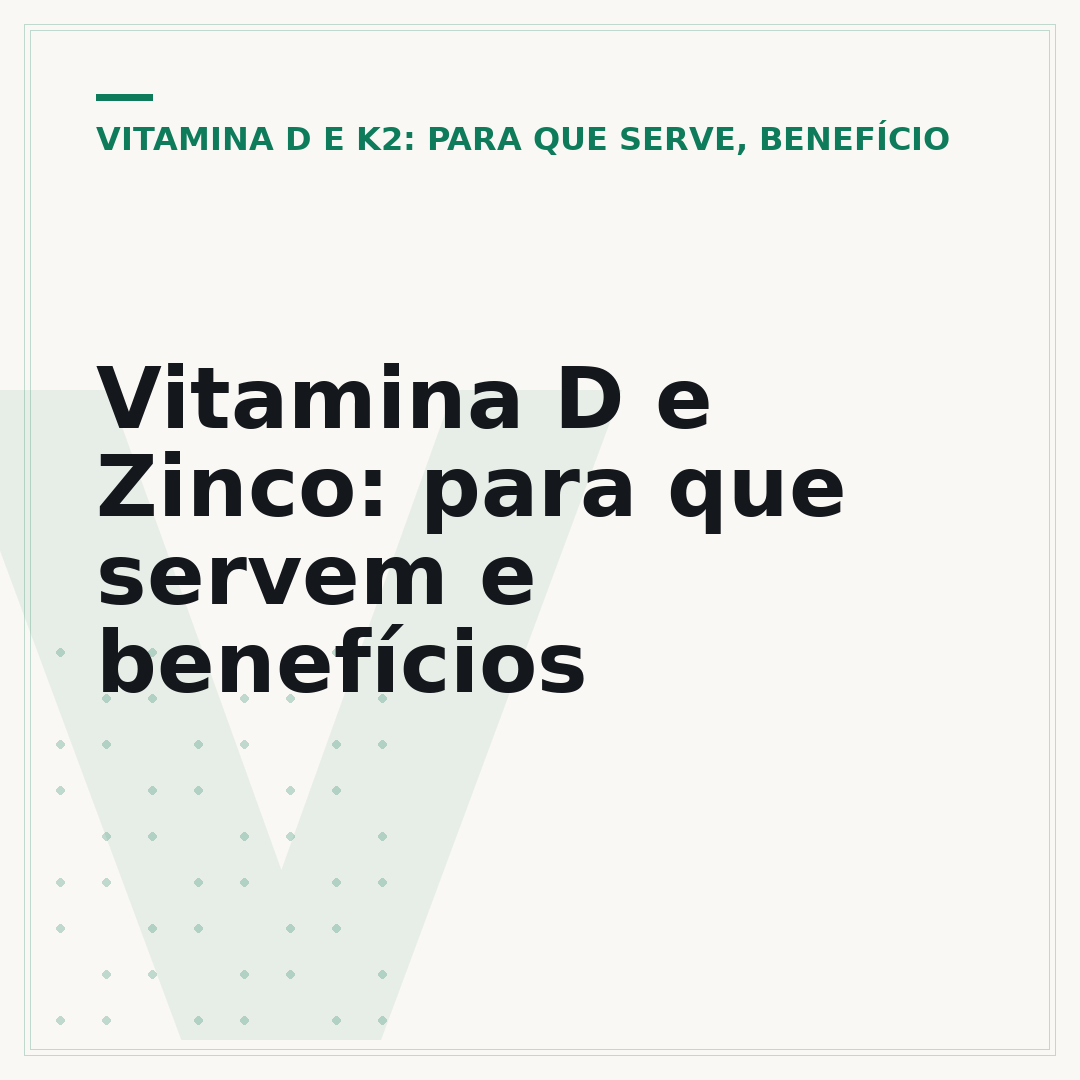 Vitamina D e Zinco: para que servem e benefícios
