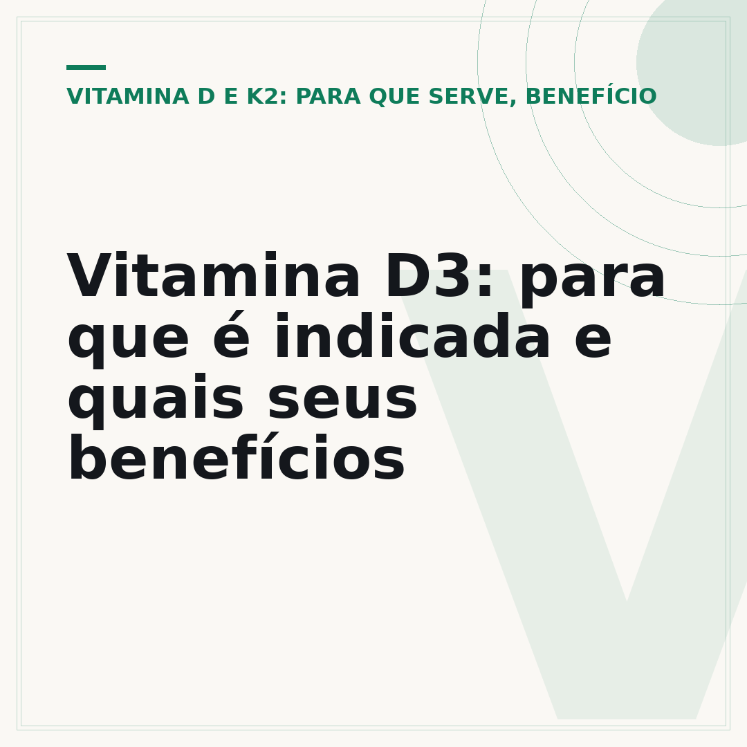 Vitamina D3: para que é indicada e quais seus benefícios
