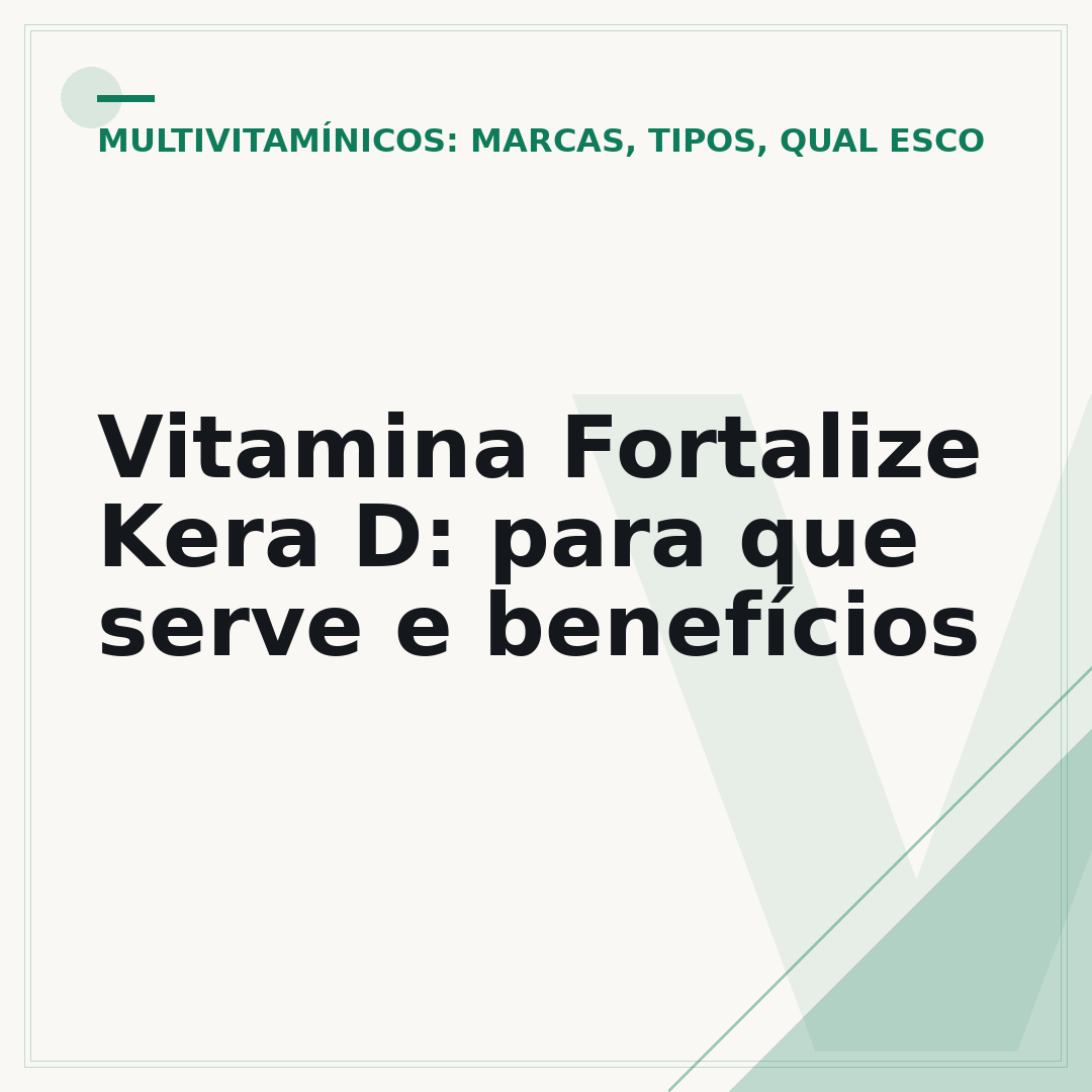 Vitamina Fortalize Kera D: para que serve e benefícios