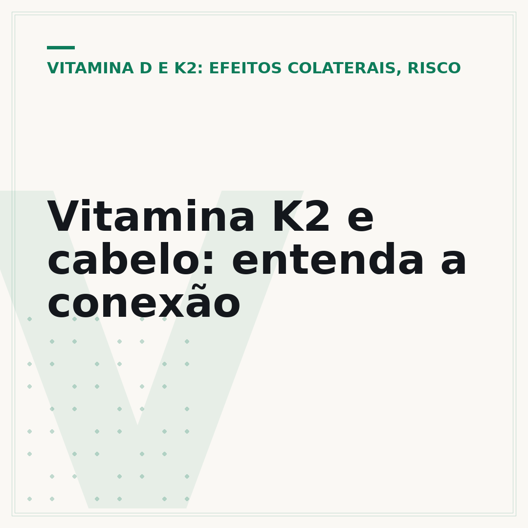 Vitamina K2 e cabelo: entenda a conexão