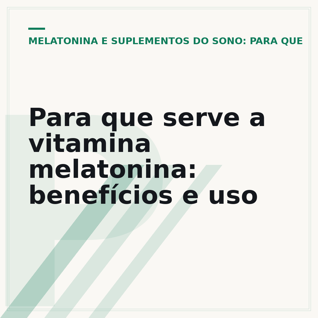 Para que serve a vitamina melatonina: benefícios e uso