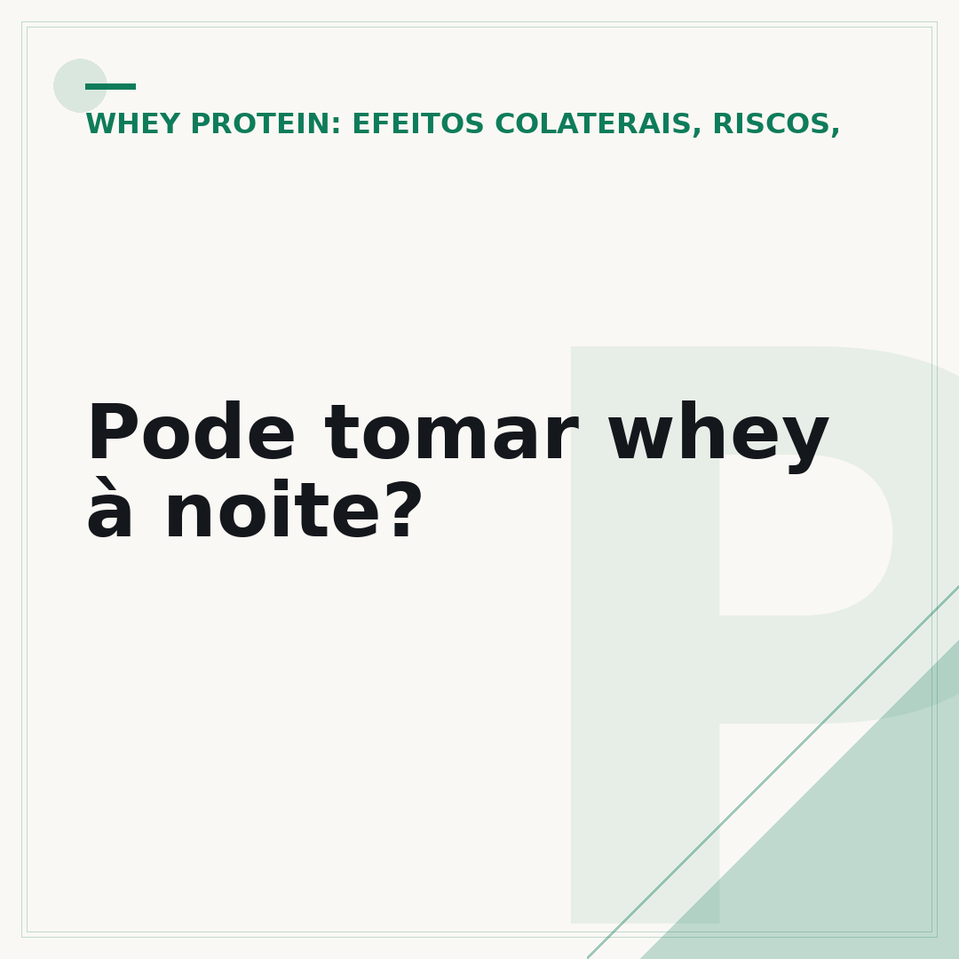 Pode tomar whey à noite?