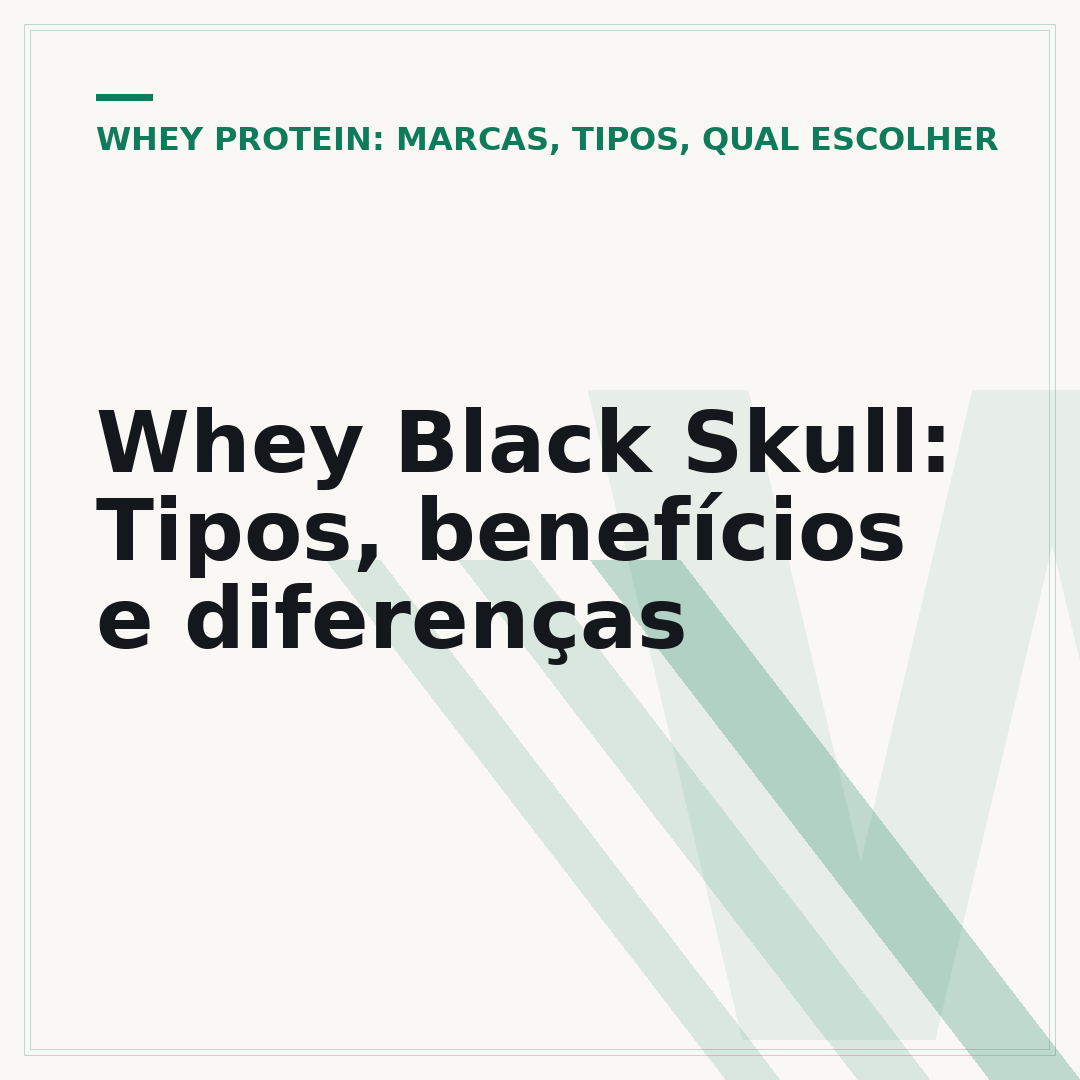 Whey Black Skull: Tipos, benefícios e diferenças