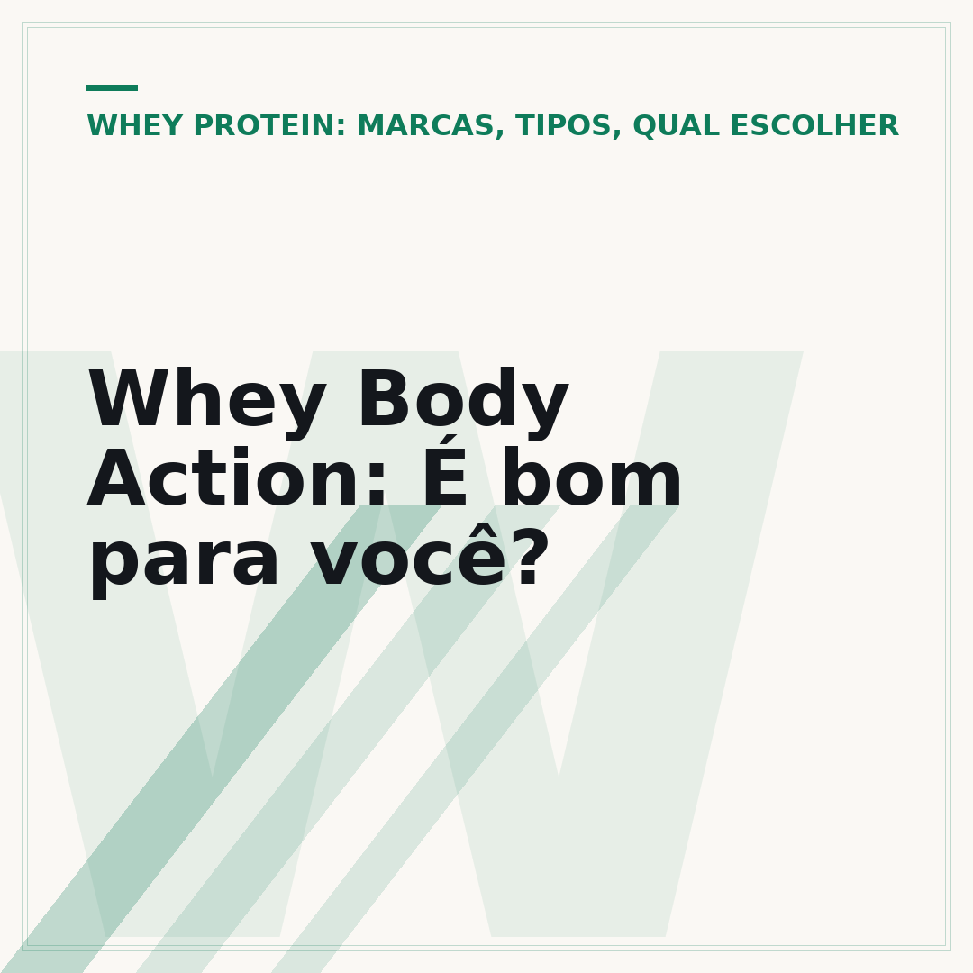 Whey Body Action: É bom para você?