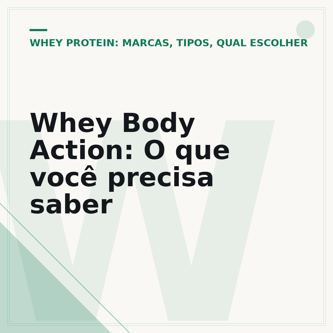 Whey Body Action: O que você precisa saber