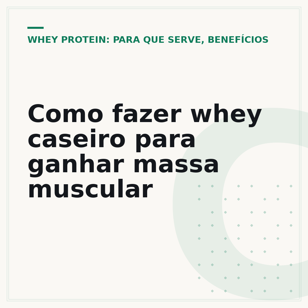 Como fazer whey caseiro para ganhar massa muscular