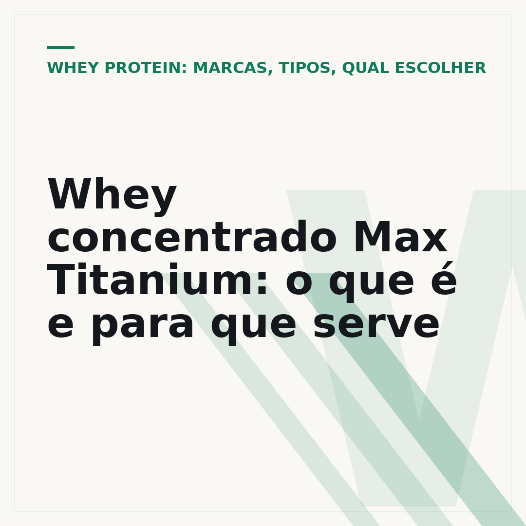 Whey concentrado Max Titanium: o que é e para que serve