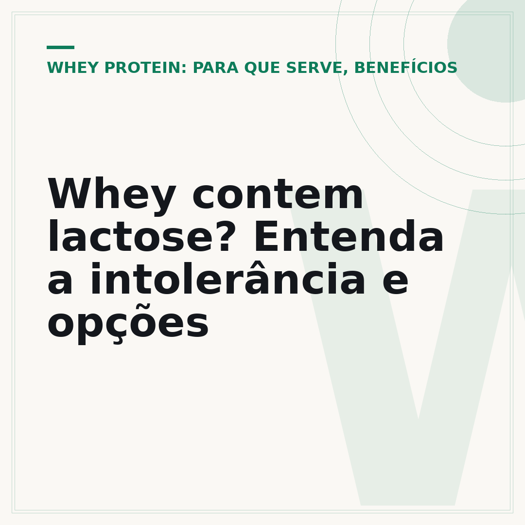 Whey contem lactose? Entenda a intolerância e opções