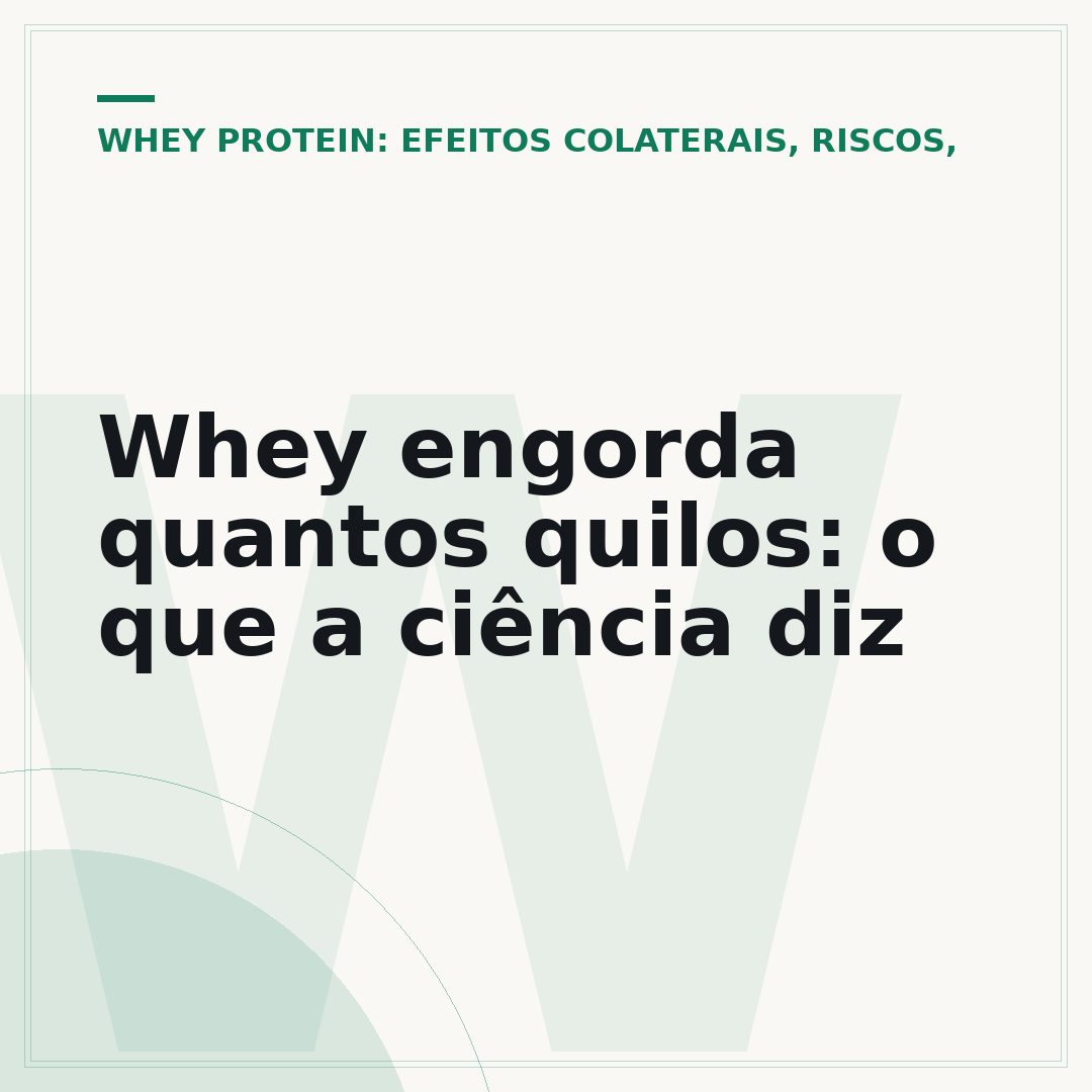 Whey engorda quantos quilos: o que a ciência diz