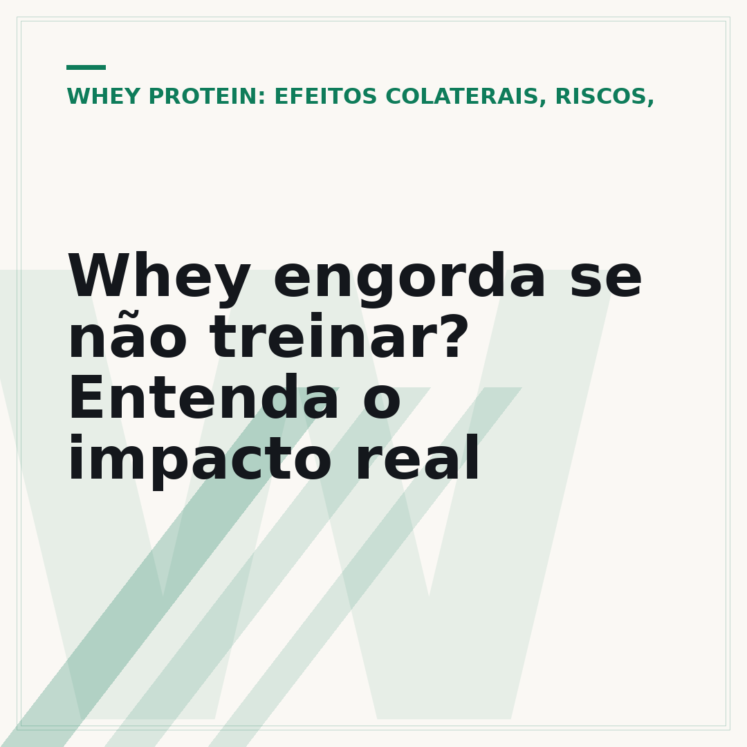 Whey engorda se não treinar? Entenda o impacto real