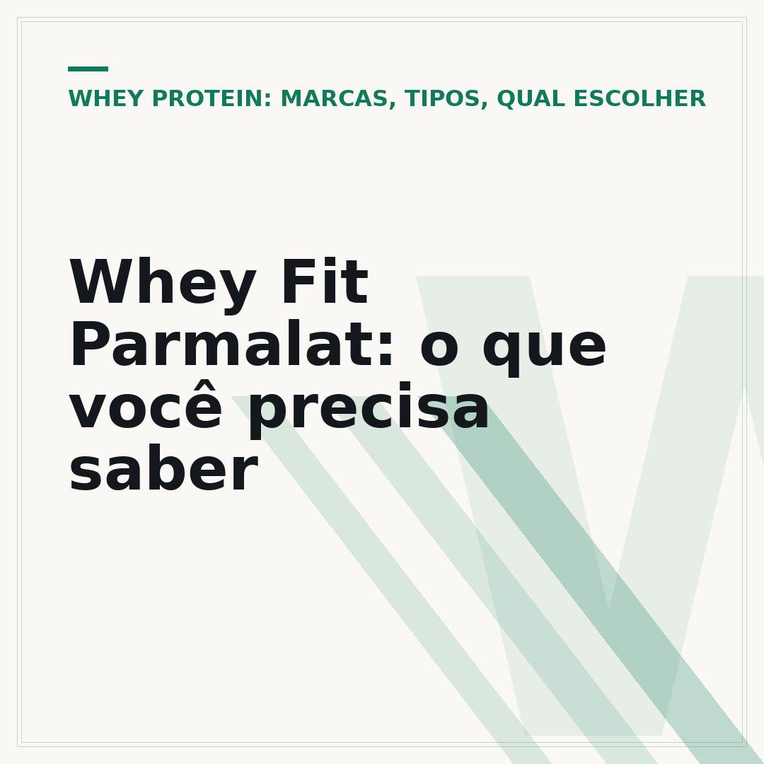 Whey Fit Parmalat: o que você precisa saber