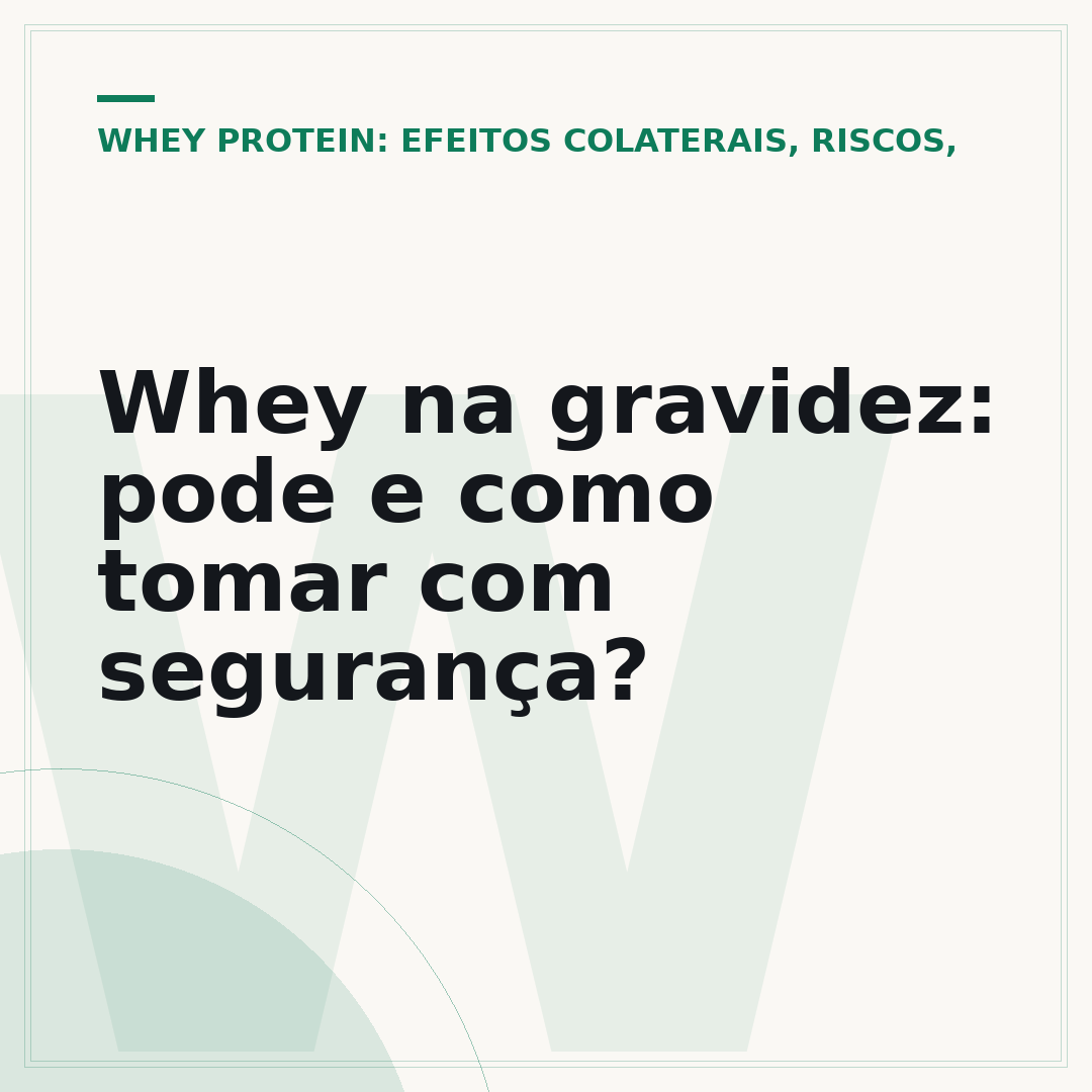 Whey na gravidez: pode e como tomar com segurança?