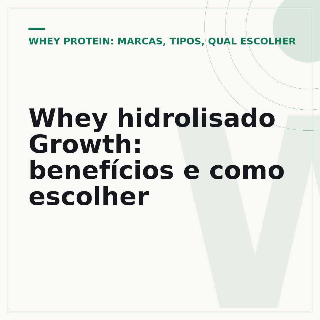 Whey hidrolisado Growth: benefícios e como escolher
