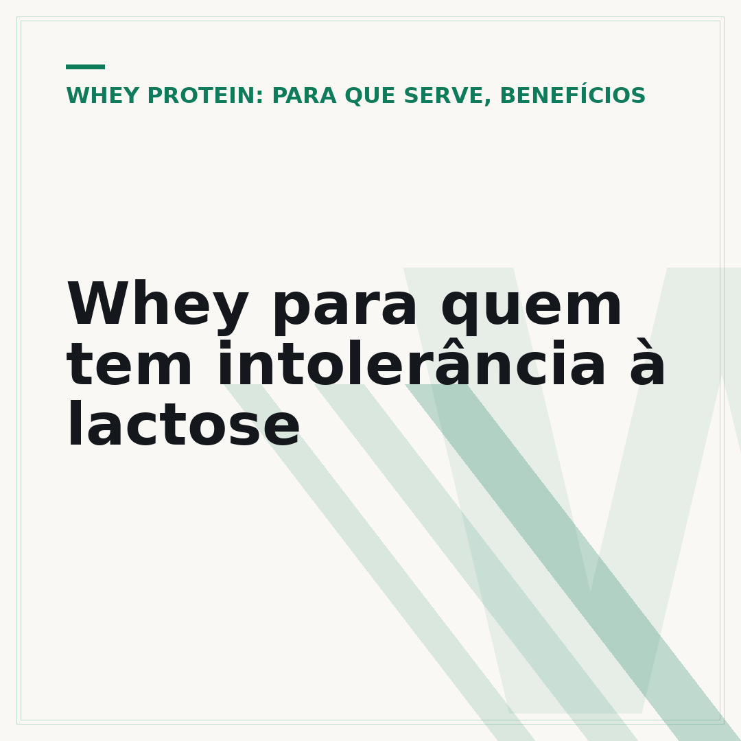 Whey para quem tem intolerância à lactose