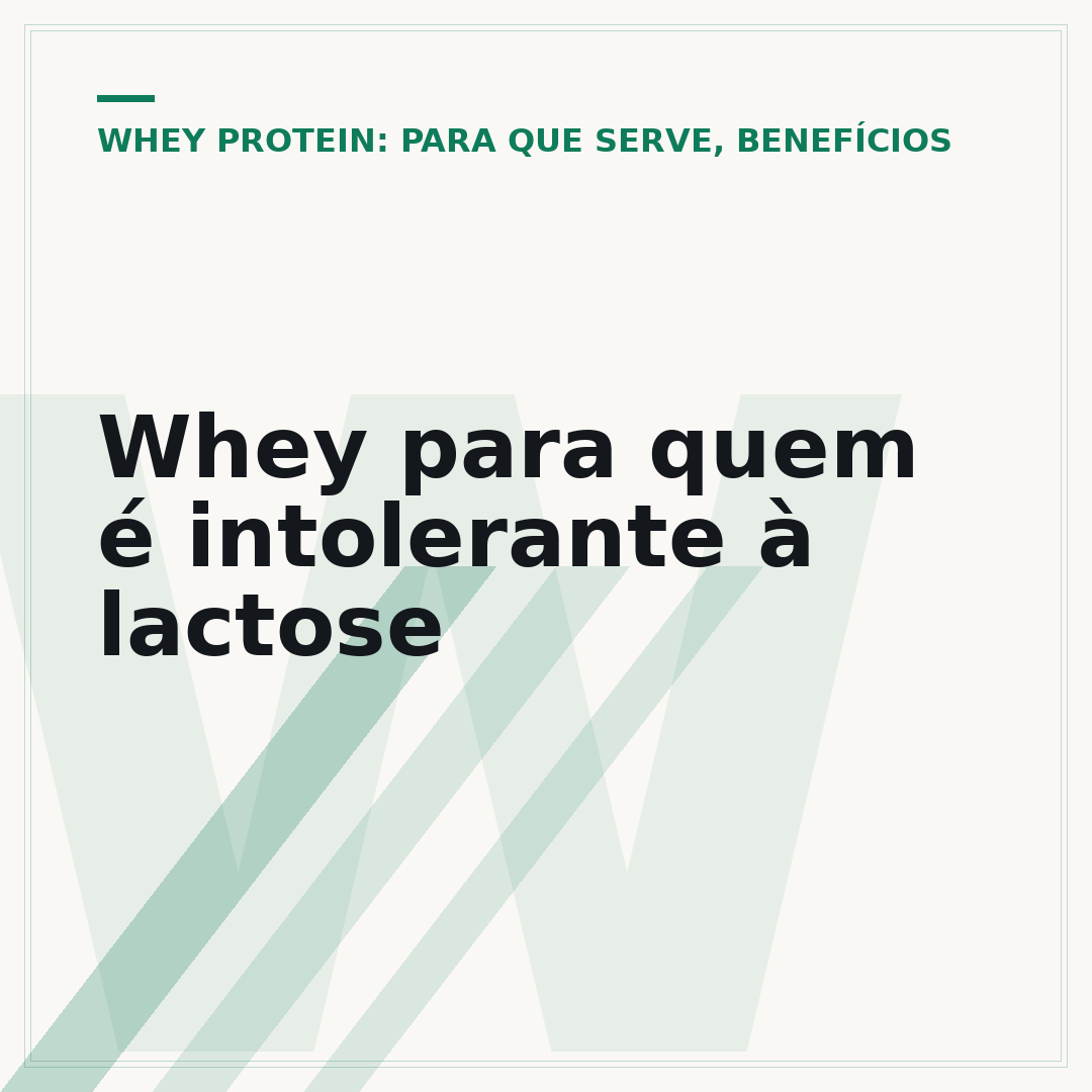 Whey para quem é intolerante à lactose