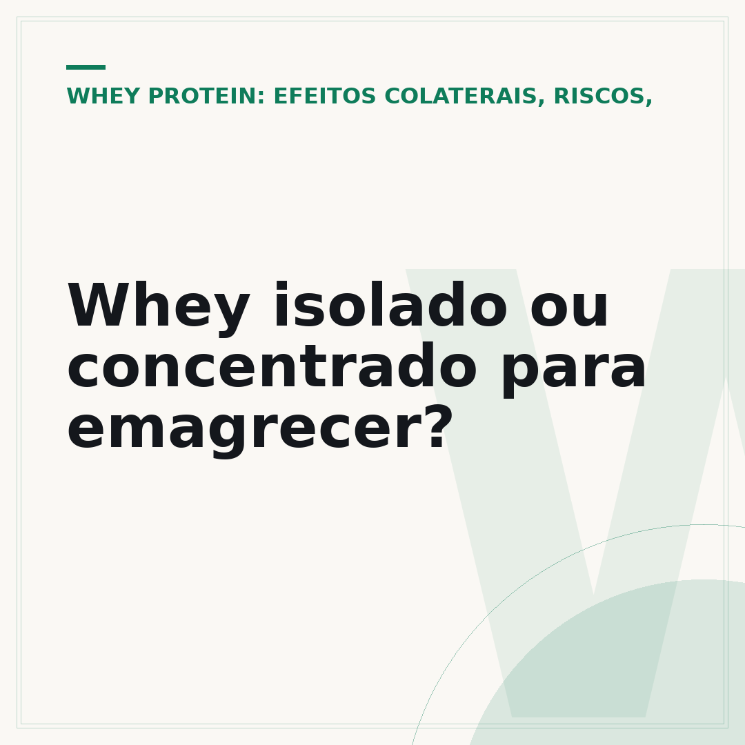 Whey isolado ou concentrado para emagrecer?