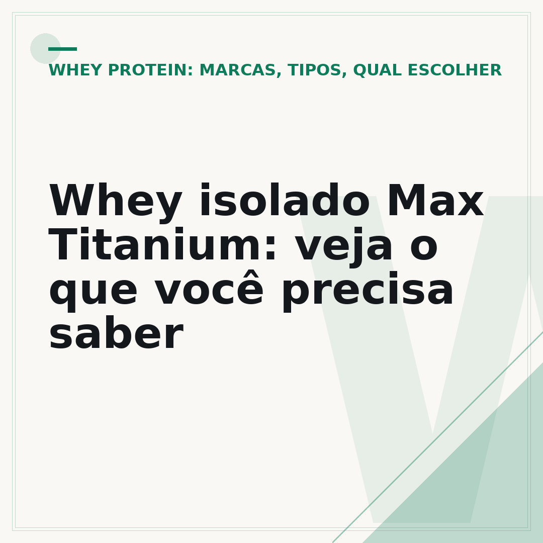 Whey isolado Max Titanium: veja o que você precisa saber