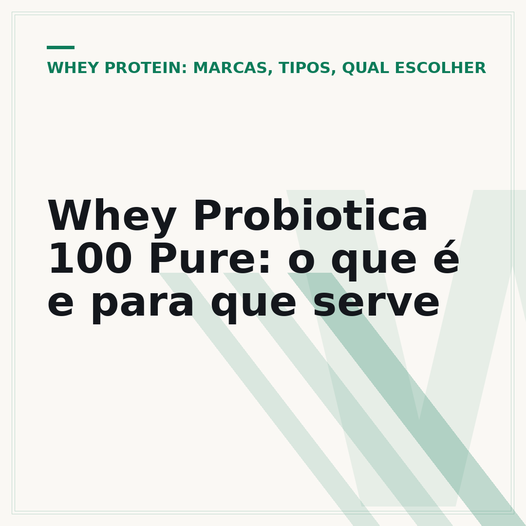Whey Probiotica 100 Pure: o que é e para que serve