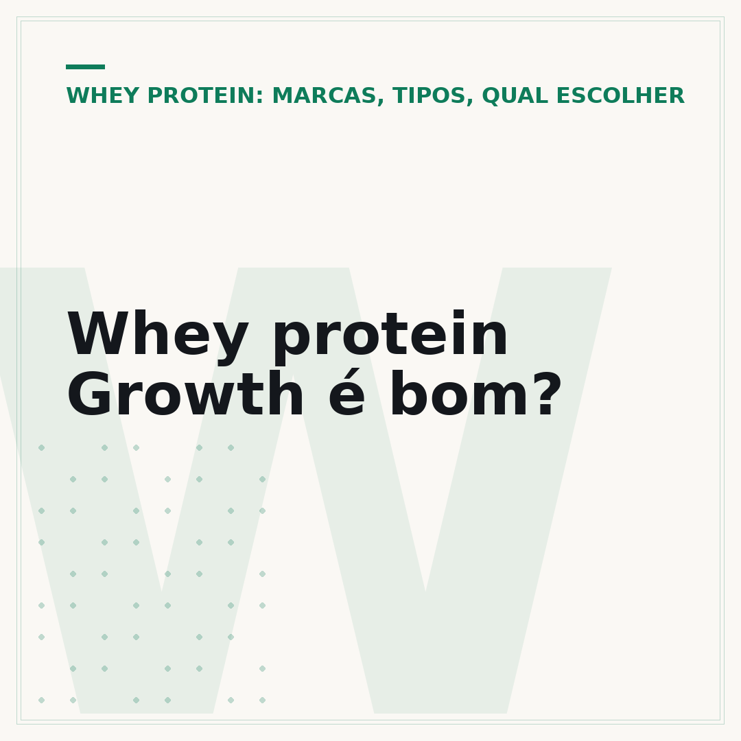 Whey protein Growth é bom?
