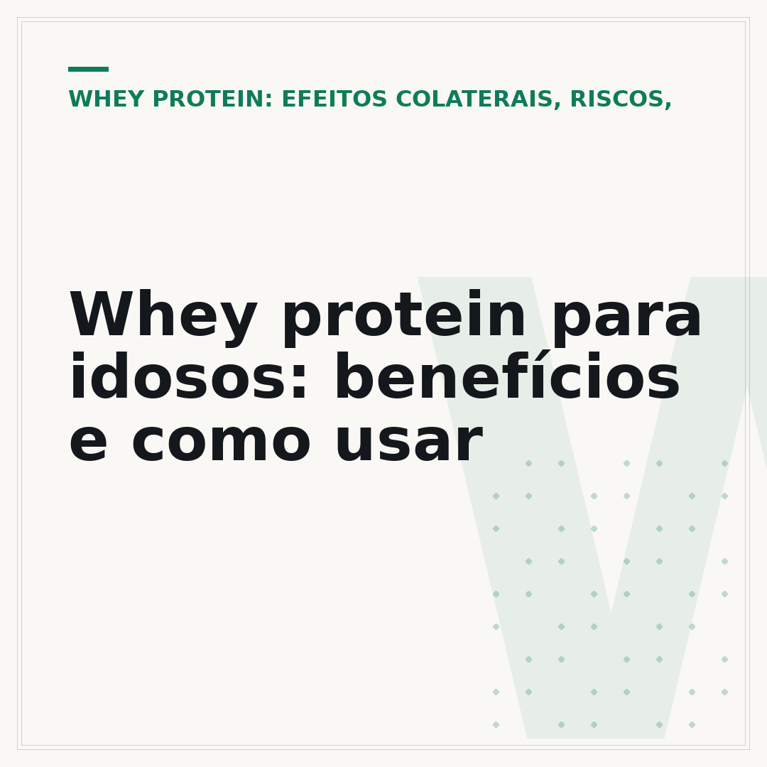 Whey protein para idosos: benefícios e como usar