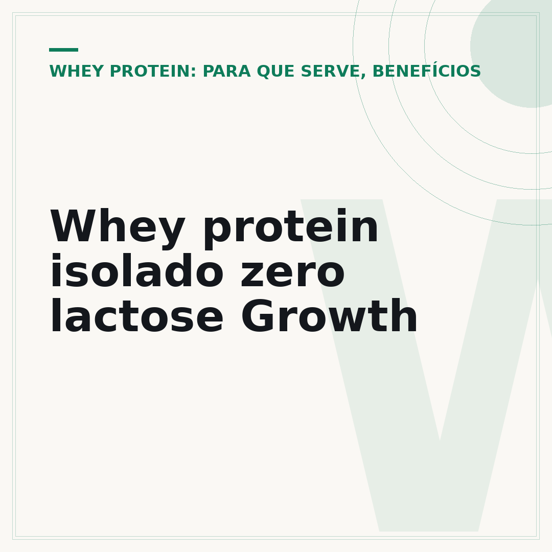 Whey protein isolado zero lactose Growth