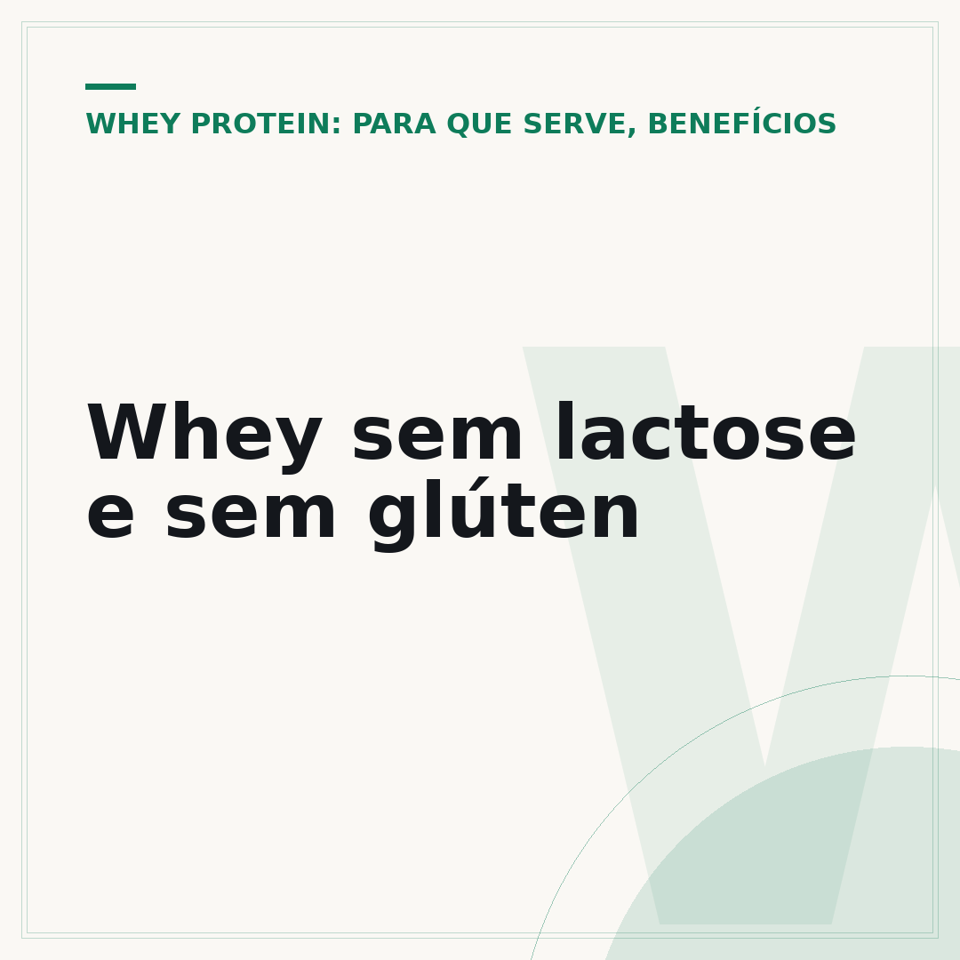 Whey sem lactose e sem glúten