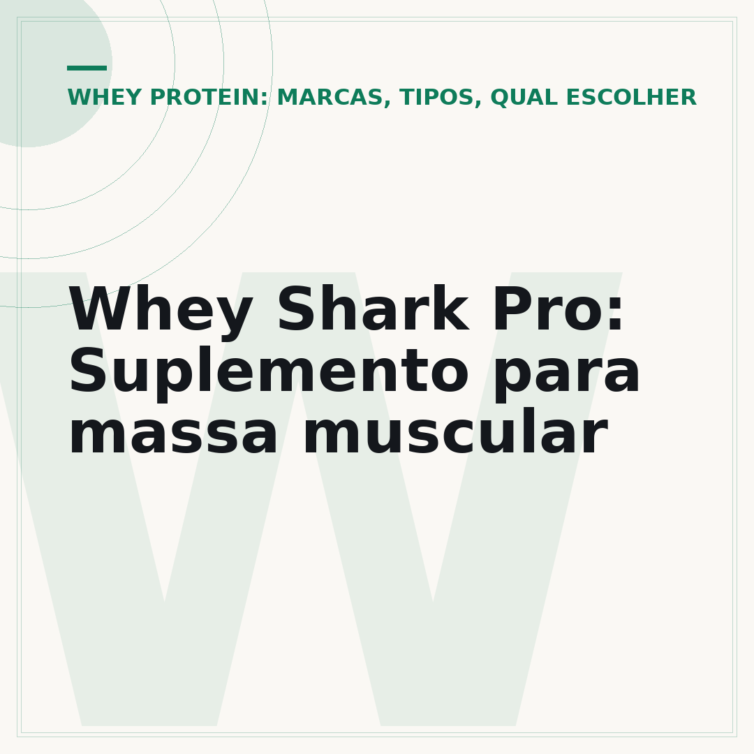 Whey Shark Pro: Suplemento para massa muscular
