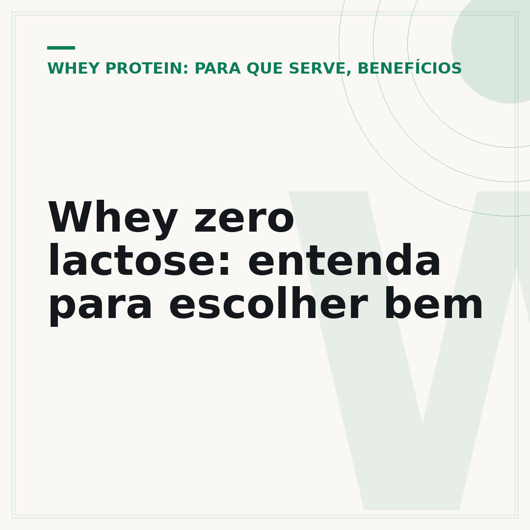 Whey zero lactose: entenda para escolher bem